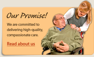 Our Promise: We are committed to delivering high-quality, compassionate care.
